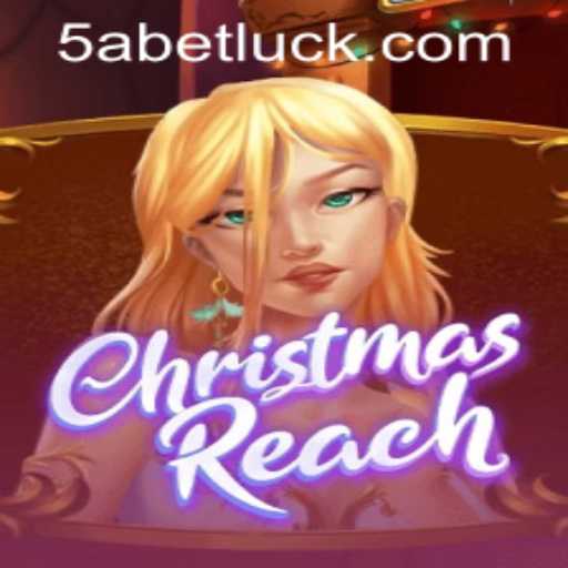 A Merry Adventure: Exploring ChristmasReach with 5abet PH Login