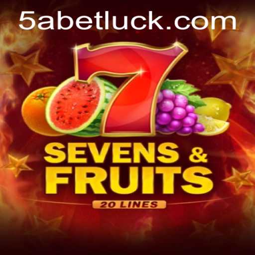 Exploring the Thrills of SevensFruits20 and 5abet PH Login